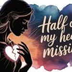 Half of My Heart Missing Woman Silhouette Broken Heart