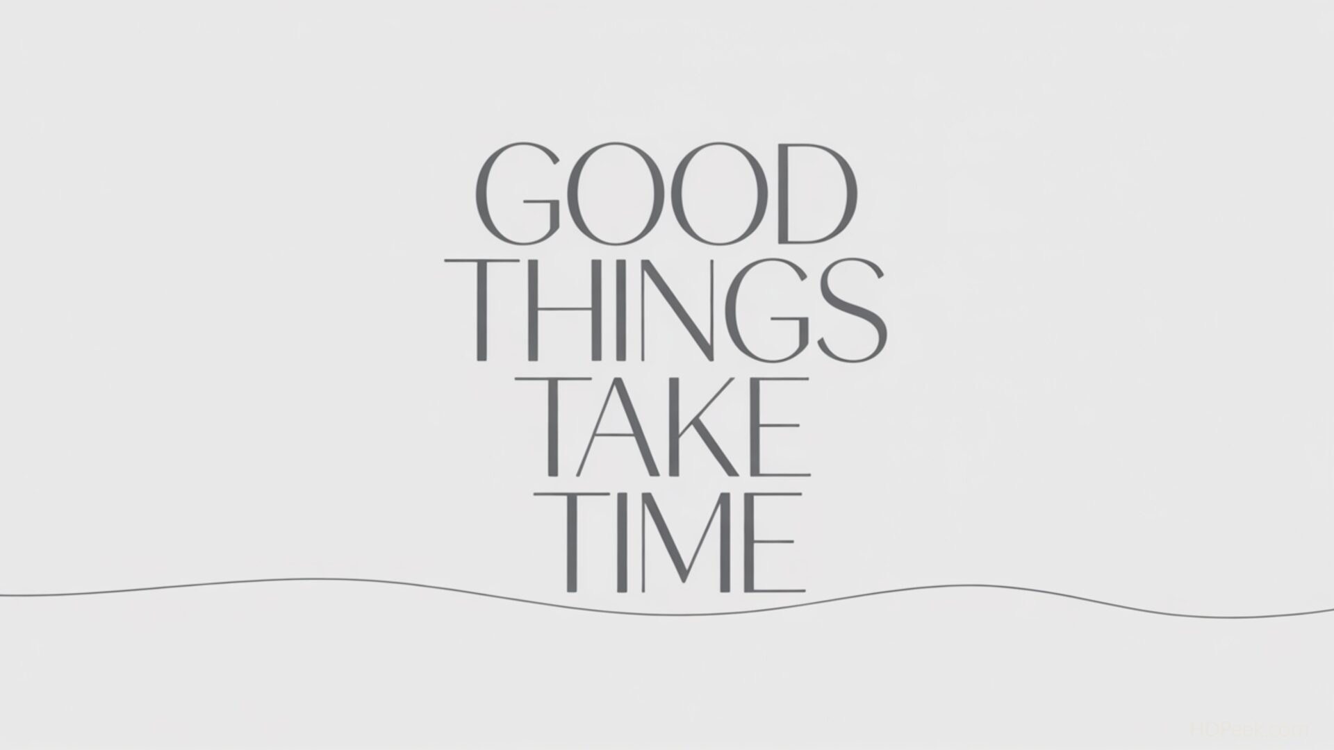 good things take time wallpaper, quotes & typography, aesthetic, minimalist, motivation, patience, typography, desktop, mobile, background