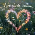 Love Starts Within