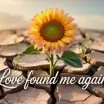 Love Found Me Again