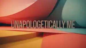 Unapologetically Me