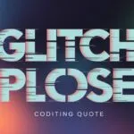 Glitch Effect Typography Digital Noise Coding Quote