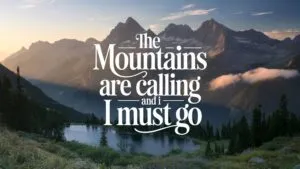 Inspirational Quote Mountain Scenic Landscape