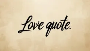 Love Quote Typography Modern Script Font