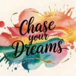 Watercolor Splatter Effect Inspirational Phrase Artistic